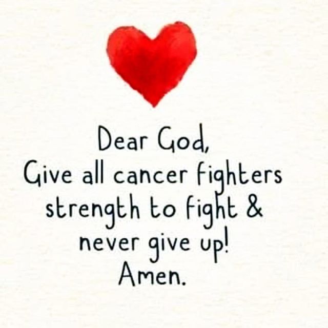 Give All Cancer Fighters Strength to Fight