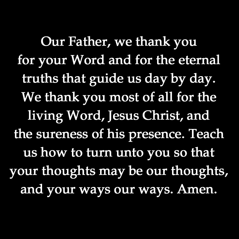 thank you for your Word and for the eternal truths that guide us day by day
