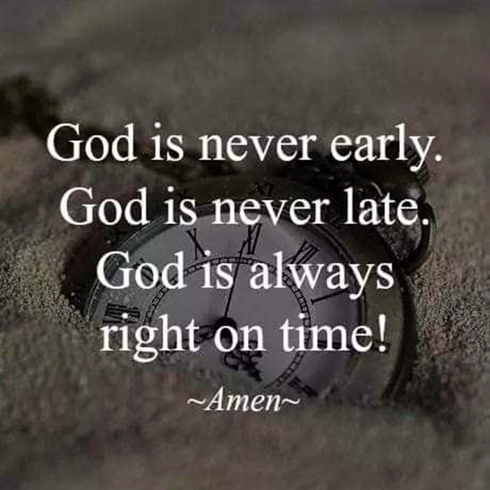 God is always right on time