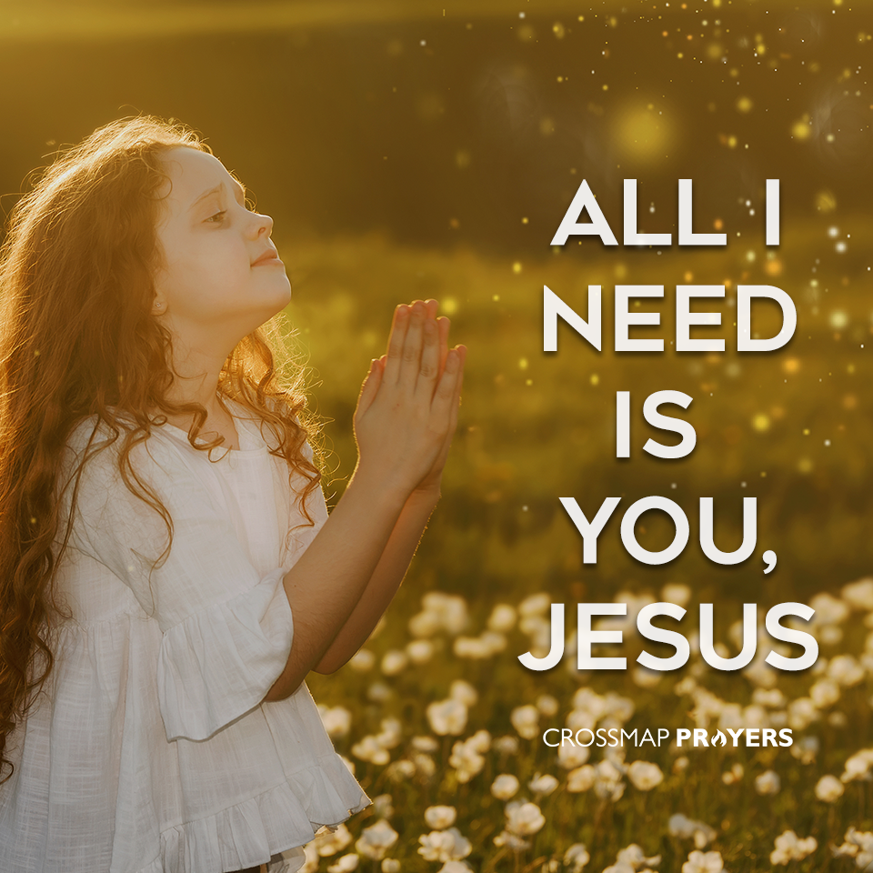 All i need is Jesus