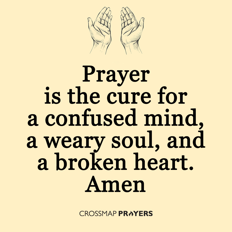 Prayer is the cure
