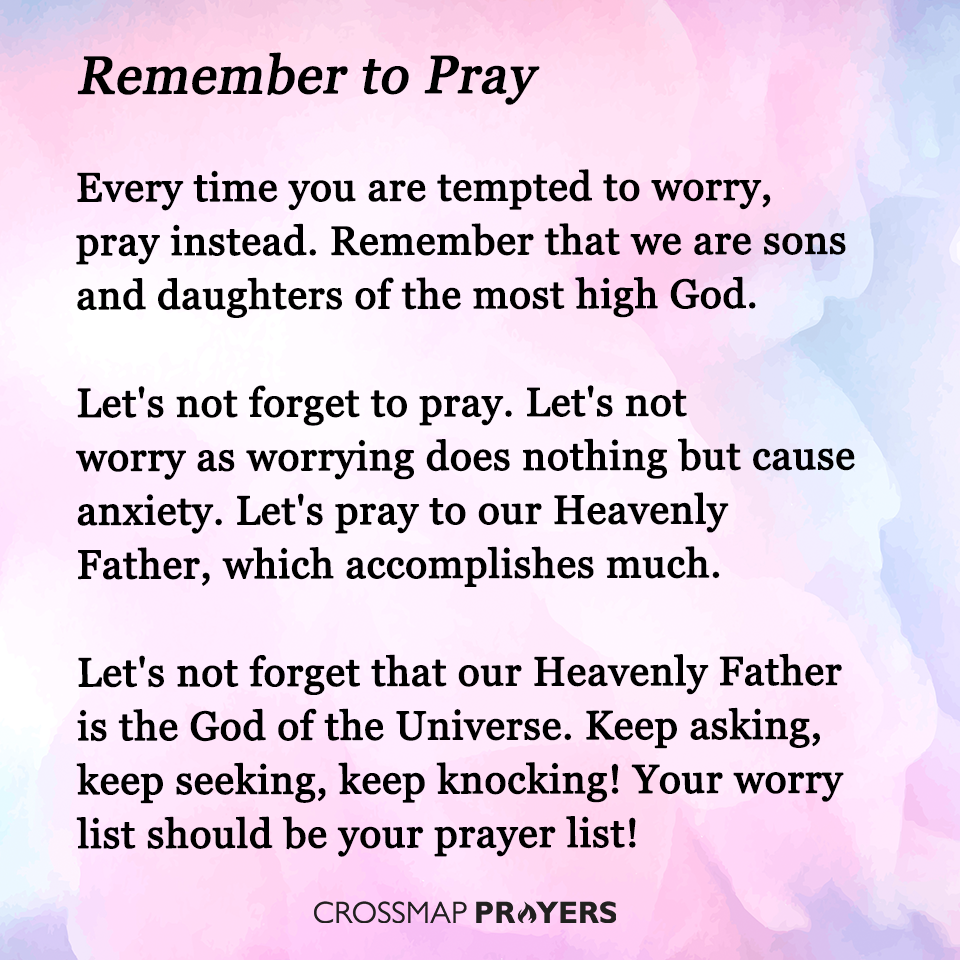 Remember to pray