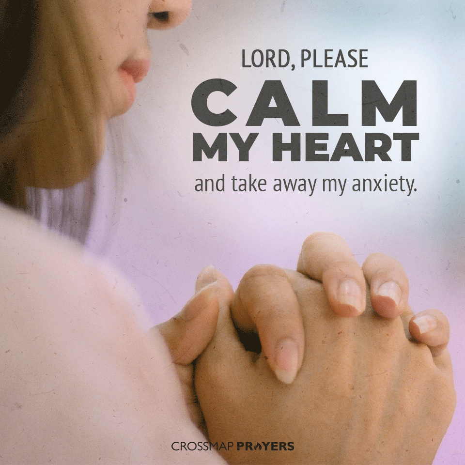The Lord Calms My Heart