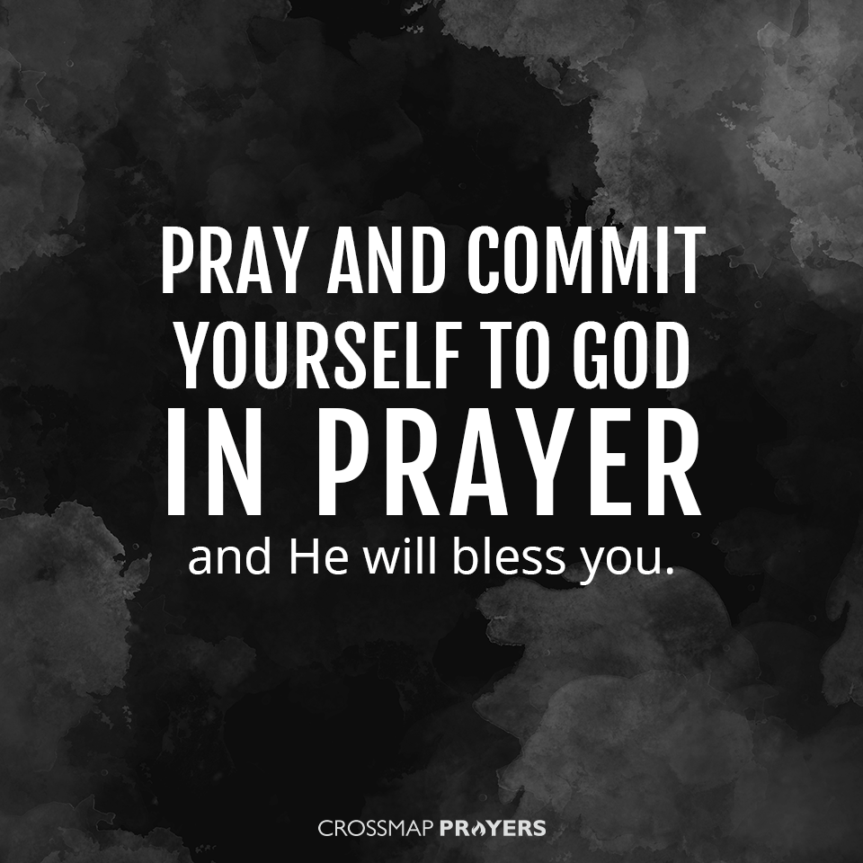 Commit Yourself To God