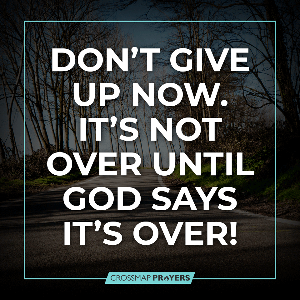 Don't Give Up Now