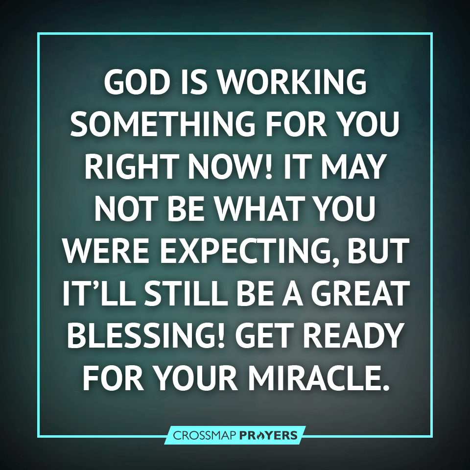 Get Ready For Your Miracle