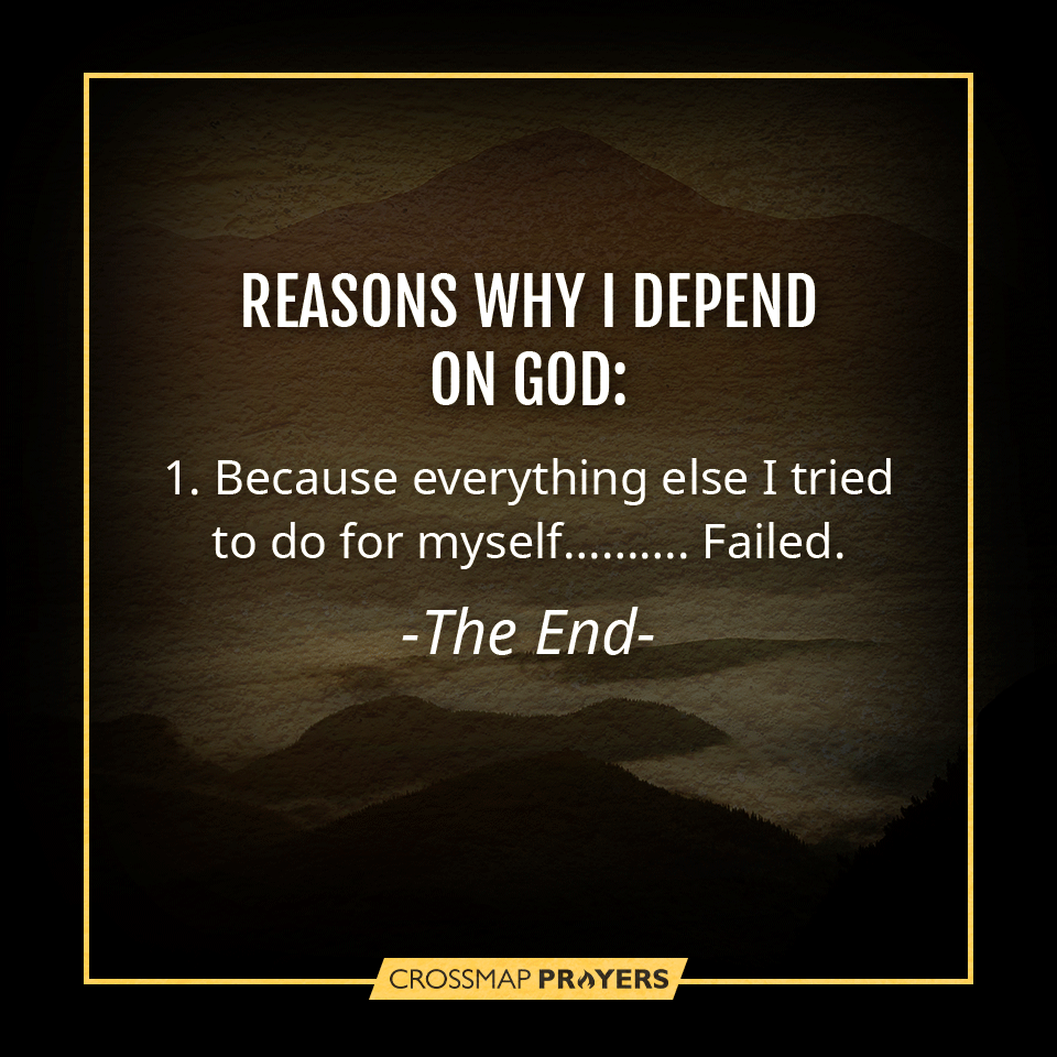 I Depend On God
