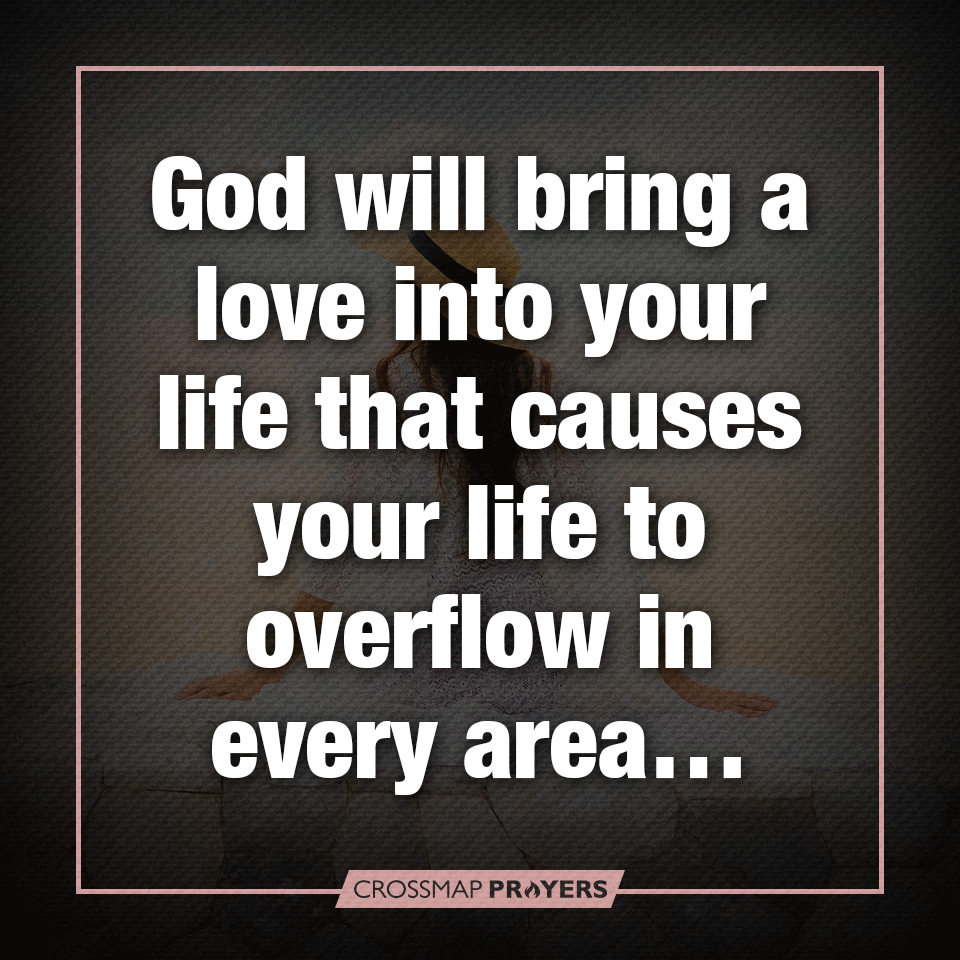 Let God's Love Overflow Your Life