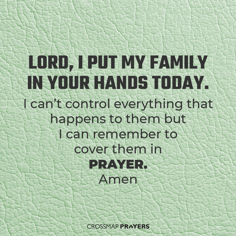Put Your Family In The Lord's Hands