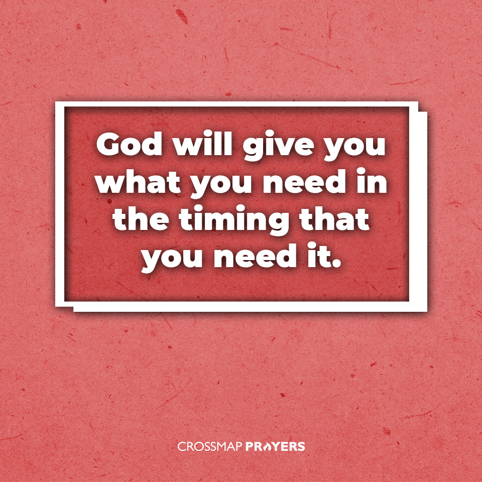 God Gives You Your Needs