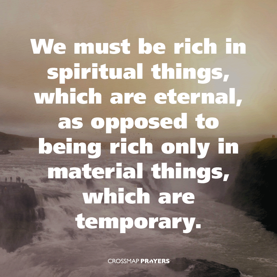 Be Rich In Spiritual Things