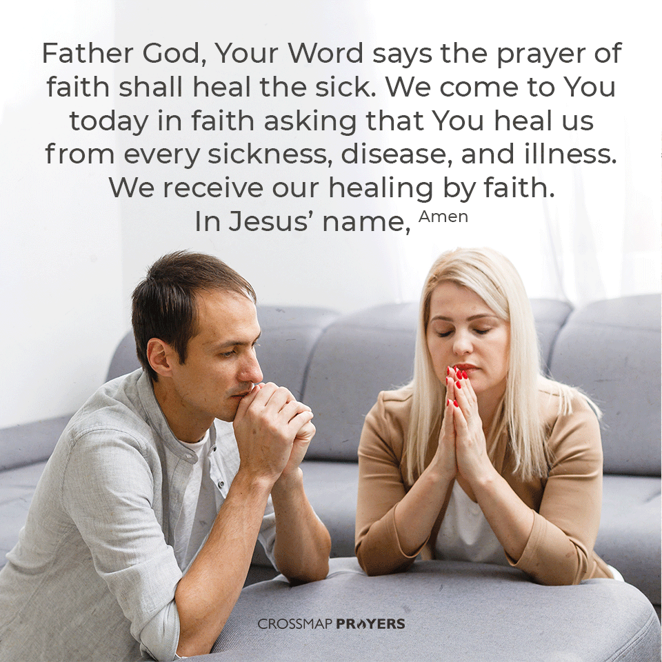 The Healing Prayer Of Faith