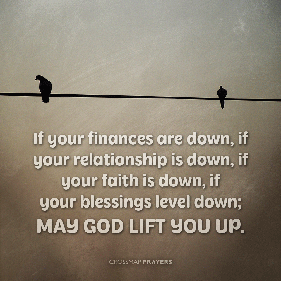 God Lifts You Up