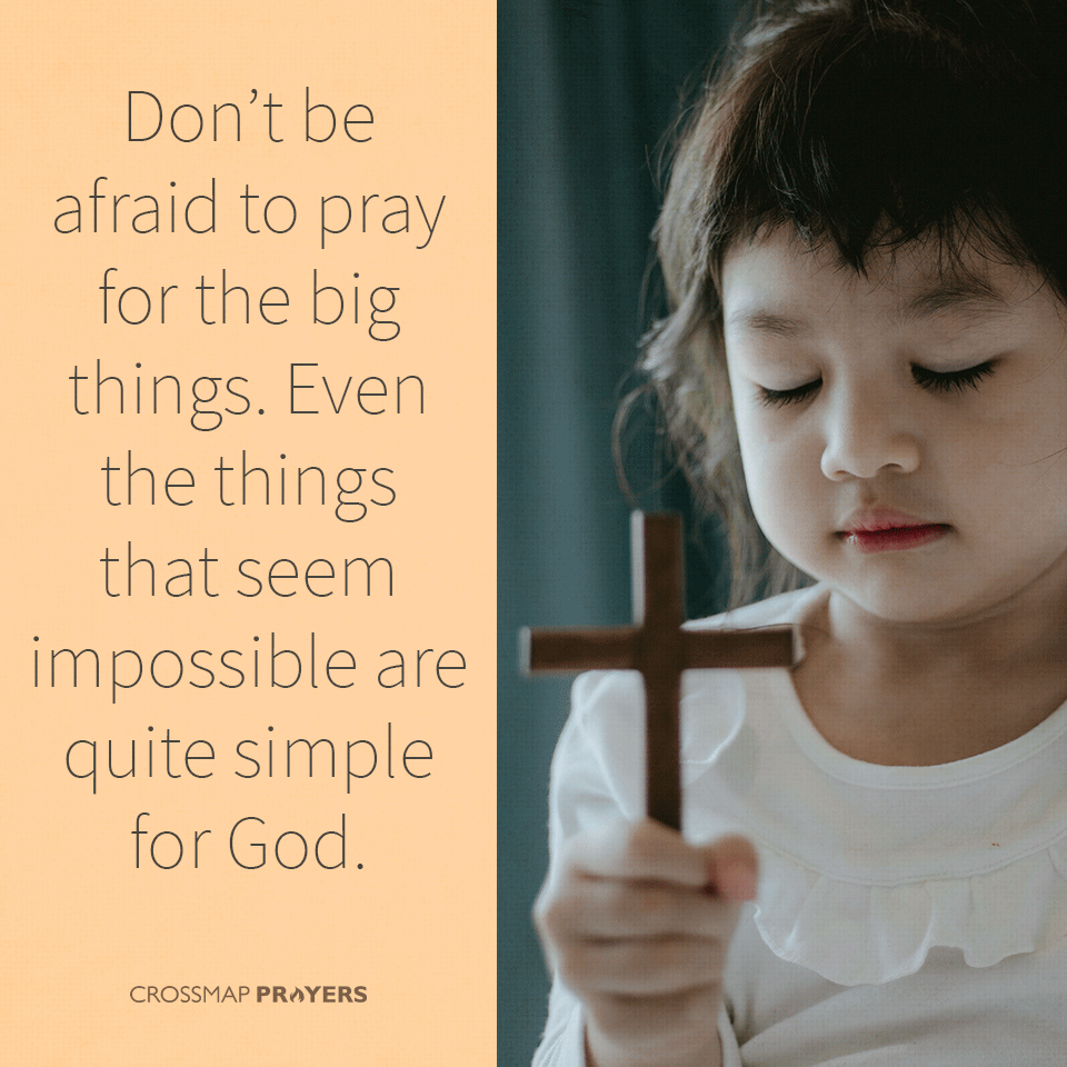Pray For Big Things