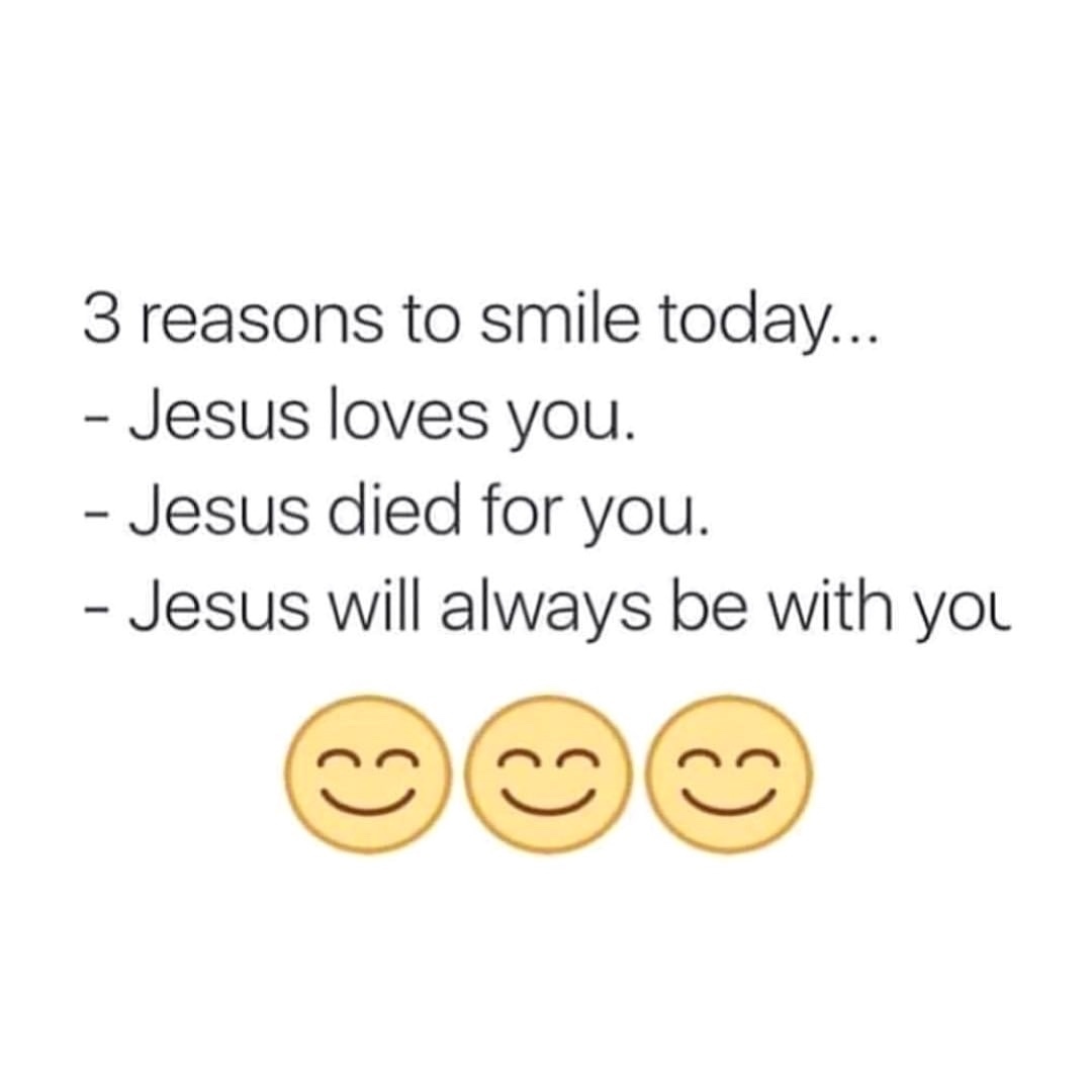 Reasons To Smile