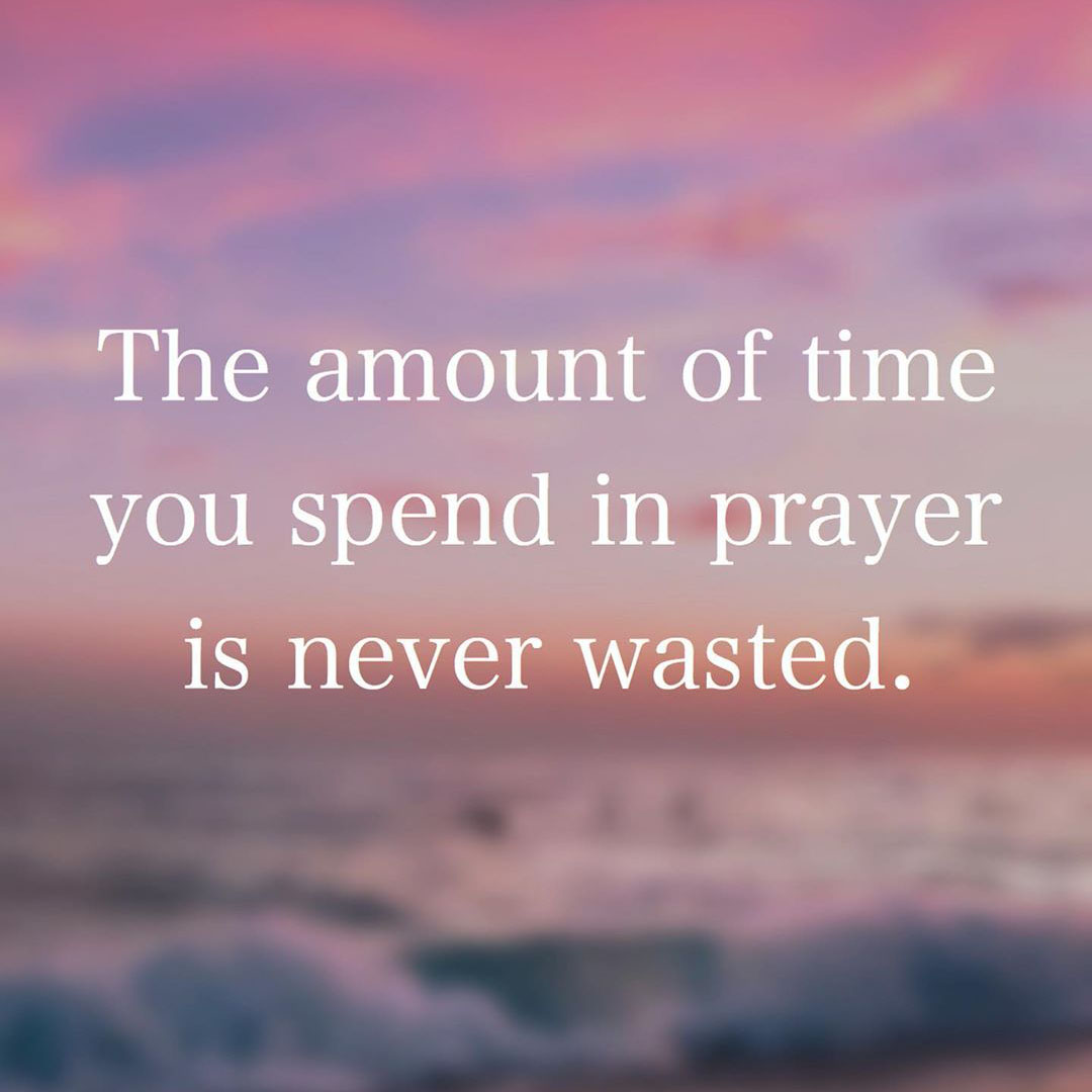 Time Spent In Prayer