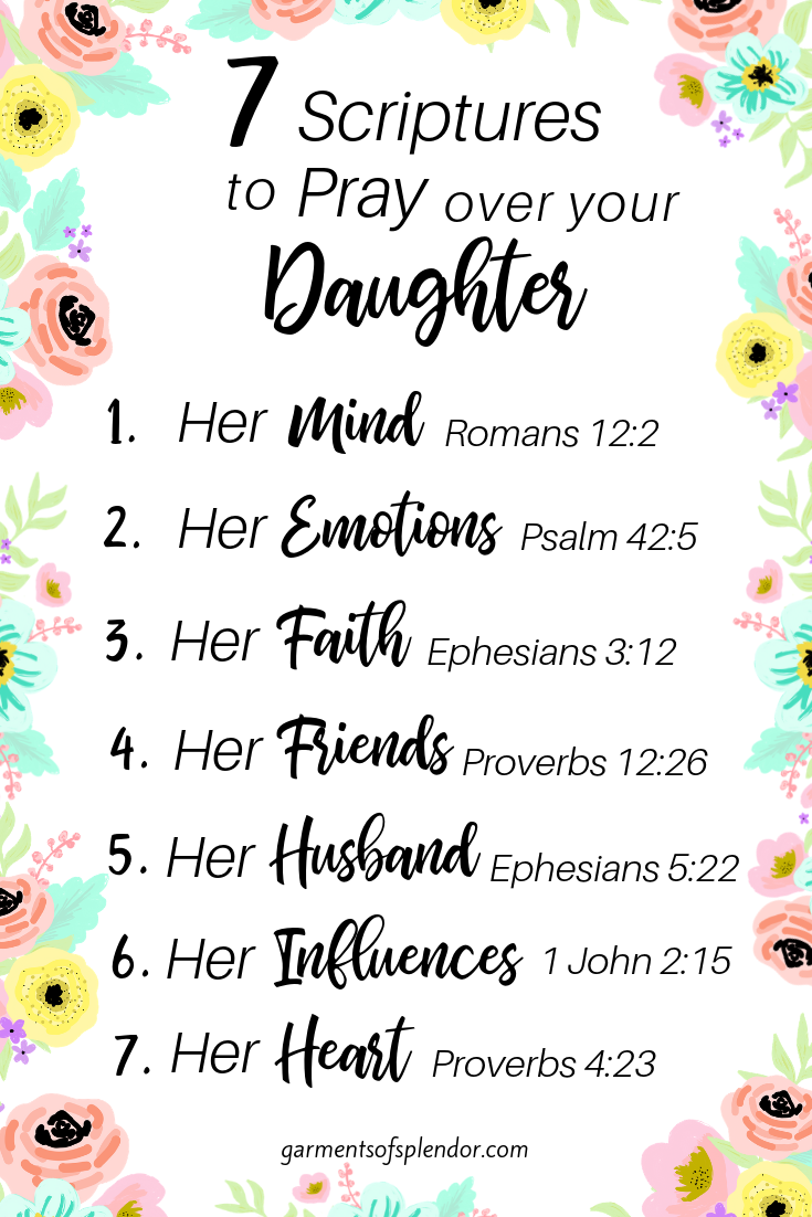 Seven Powerful Scriptures to Pray Over your Daughter –