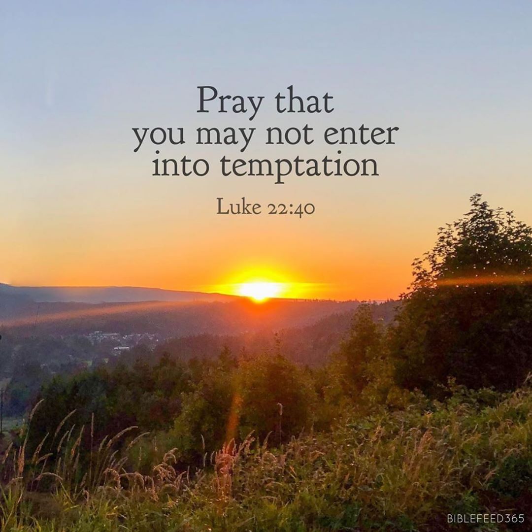 Pray & Avoid Temptation