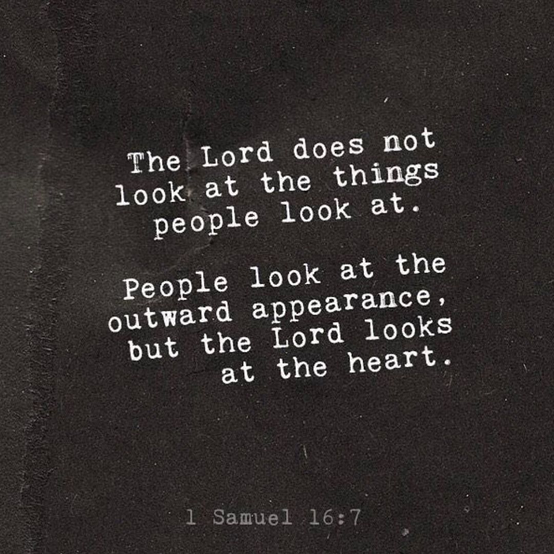 The Lord Looks At The Heart
